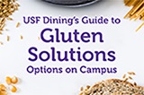 USF Dining's Guide to Gluten Solutions Options on Campus